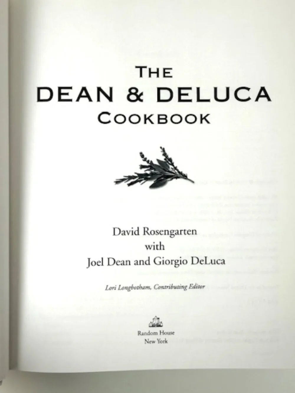 The Dean & Deluca Cookbook - First Hardcover Edition